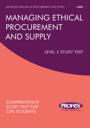 Managing Ethical Procurement and Supply (L5M5)
